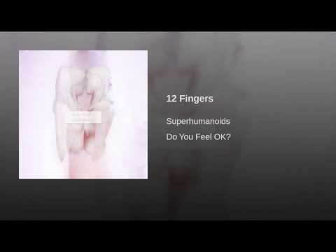 Video thumbnail for 12 Fingers