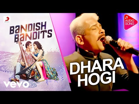 Dhara Hogi - Bandish Bandits |Shankar-Ehsaan-Loy, Shankar Mahadevan |Audio Song