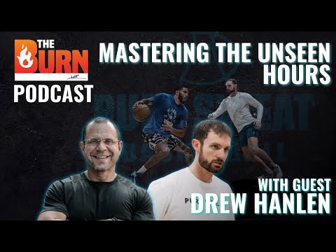 Mastering The Unseen Hours | Drew Hanlen