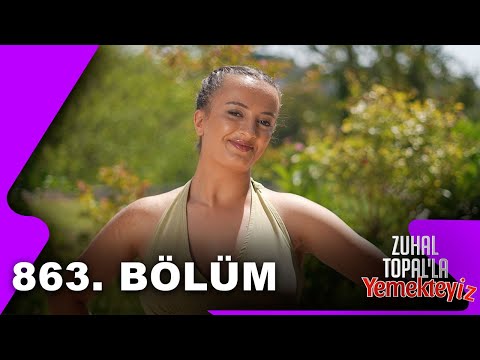 Zuhal Topal'la Yemekteyiz 863. Bölüm @Yemekteyiz