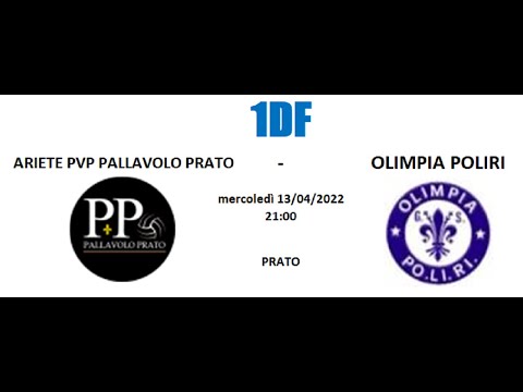1DFA - ARIETE PVP PALLAVOLO PRATO vs OLIMPIA POLIRI