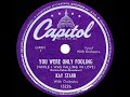 1948 HITS ARCHIVE: You Were Only Fooling - Kay Starr