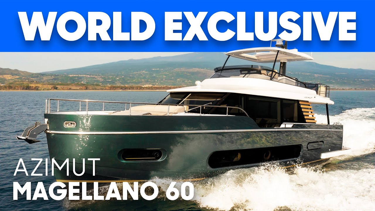 Azimut Magellano 60 | The best Magellano yet?
