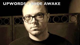 UPWORDS - WIDE AWAKE