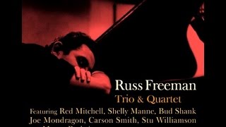 Russ Freeman Trio - You Stepped Out Of A Dream