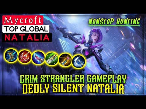 GRIM STRANGLER || New Skin Gameplay Top Global Natalia || By-[Mycroft] || Mobile Legends