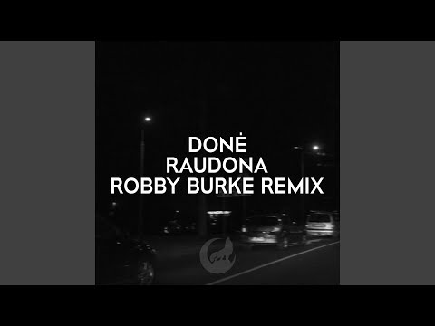 Raudona (Robby Burke Remix)