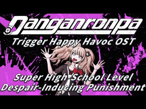 Super High-School Level Despair-Inducing Punishment (Junko Enoshima Execution) | Danganronpa THH OST
