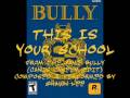 Bully Soundtrack This Is Your School