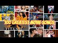 Top 100 Movie Songs Of All Time