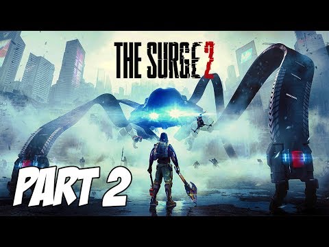 The Surge 2 Gameplay Walkthrough (Part 2) - Port Nixon (No Commentary)
