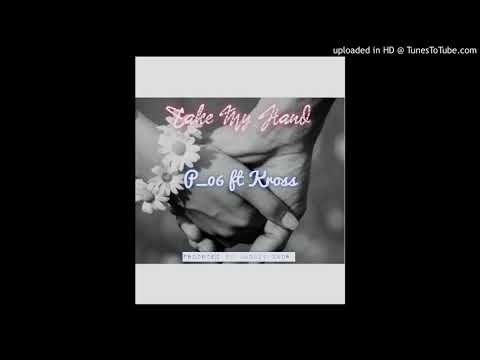 P_06 - Take my hand (prod. Smokebeats)