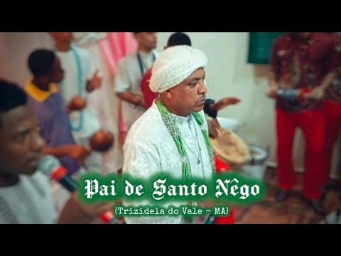 Pai de Santo Nêgo de Trizidela do Vale na Tenda Cristo Rei da Mãe de Santo Lúcia em Bacabal