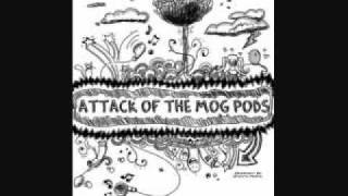 It's Gonna Rain - Attack Of The Mog Pods