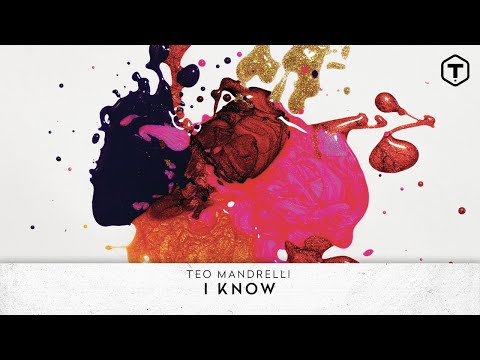 Teo Mandrelli - I Know (Official Lyrics Video)