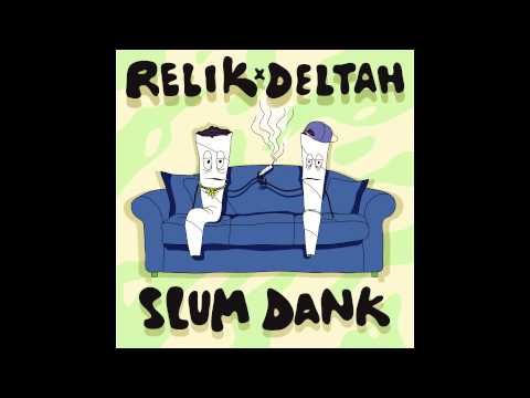 RELIK x DELTAH - THE LAST TOAST