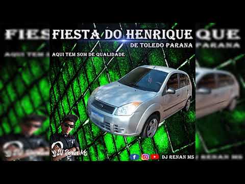 CD FIÉSTA DO HENRIQUE DJ RENAN MS