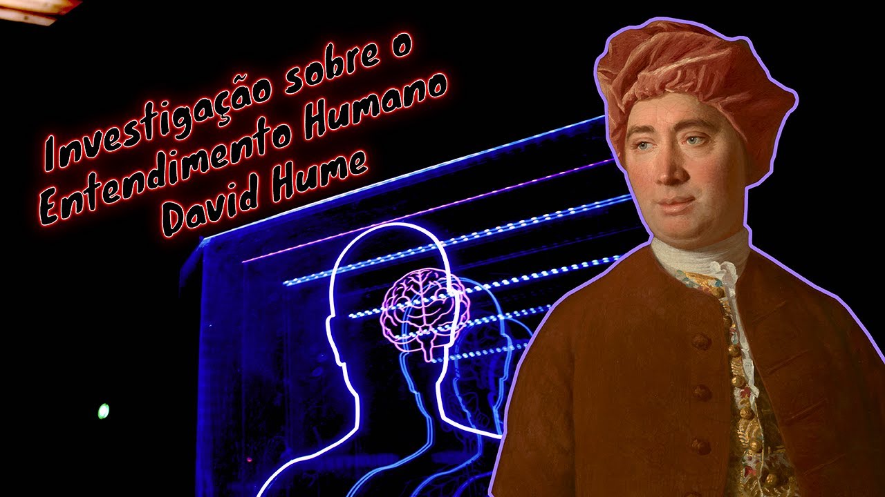 Investigação sobre o Entendimento Humano  DAVID HUME Resumo