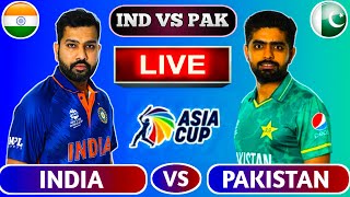 🔴Live: India vs Pakistan | IND vs PAK Live Cricket Scores | IND VS PAK Live Cricket Match Today