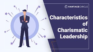 Characteristics of Charismatic Leadership | Leadership | Explainer Video