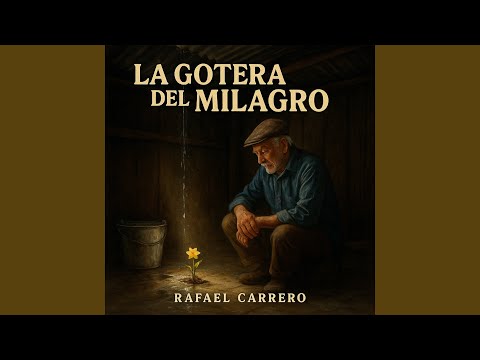 La Gotera Del Milagro (En Vivo)