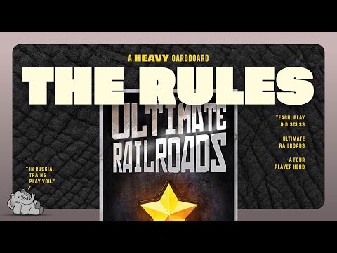 Ultimate Railroads - 4p - The Rules by Heavy Cardboard (excerpt)