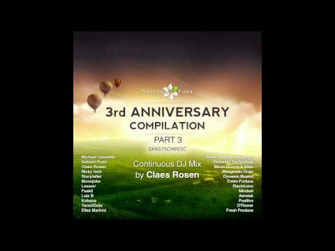 Claes Rosen - Spring Tube 3rd Anniversary Compilation. Part 3 (Continuous DJ Mix) [SPR075CMP03C]