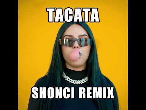 TACATA shonci remix