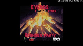 Boondox Party ft. RuffNek