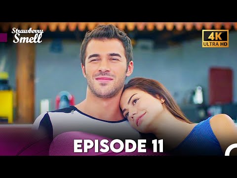Strawberry Smell Full Episode 11 (4K Ultra HD)