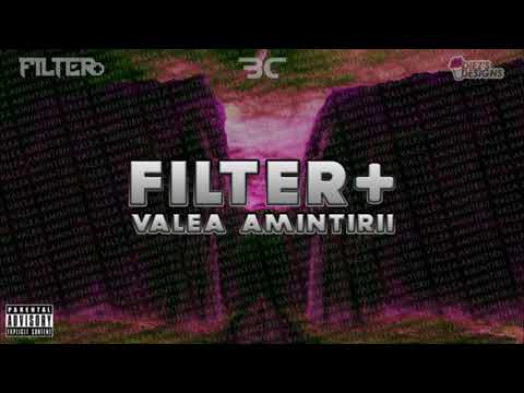 Filter+-Valea amintirii