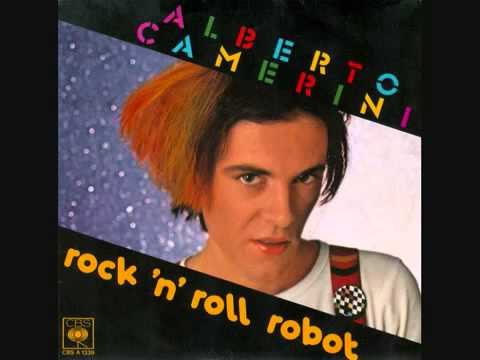 Alberto Camerini   Rock 'N' Roll Robot