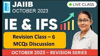 IE&IFS Revision Class - 6 | Most Important MCQs for Upcoming JAIIB Exam October 2023
