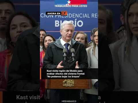 Kast visita región del Biobío por sistema frontal: "No podemos bajar los brazos"