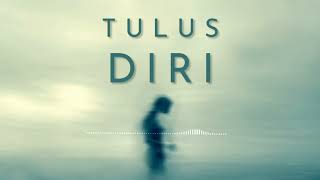 Download lagu Tulus - Diri (Lirik) mp3