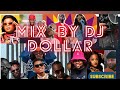 AFROBEAT AND AMAPIANO MIX BY DJ DOLLAR VOL 0