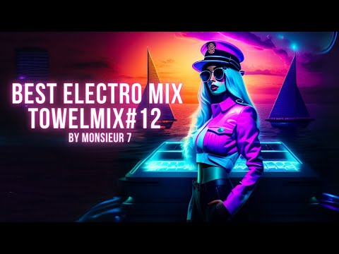 Best Electro Mix April 2023 [Deep House/ Melodic Techno / Progressive/ House DJ Mix] Towelmix #12