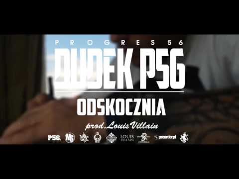15. DUDEK P56 - ODSKOCZNIA (Muz: LOUIS VILLAIN) (Progres56 - 9 SOLO Album Oficjalny Odsłuch)