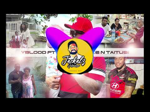 DJ JACKALZ - YBLOOD FT SERU TAWAKE & TAITUSI [REMIX] 2023 🇫🇯