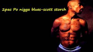 2pac Po nigga blues-scott storch (mp3) +download