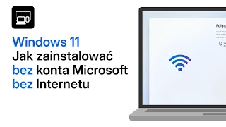 Jak zainstalować Windows 11 bez Internetu i bez konta Microsoft (Metoda 1)