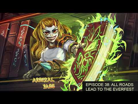 Arsenal Pass Ep39 - All Roads Lead to the Everfest