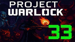 PROJECT WARLOCK – Level 33 [1080p 60FPS]