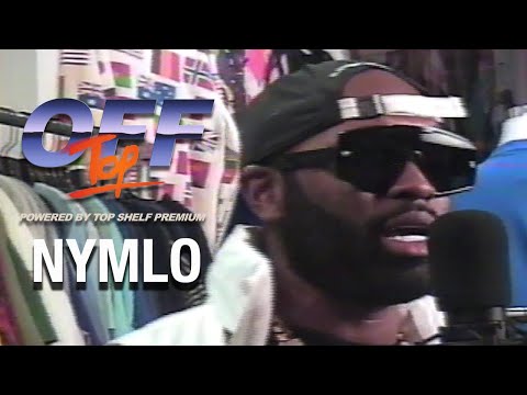 NYMLO - “Off Top” Freestyle (Top Shelf Premium)