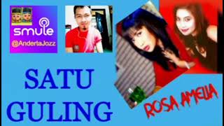 Download lagu SMULE - SATU GULING - ROSA AMELIA mp3 Download lagu SMULE - SATU GULING - ROSA AMELIA mp3