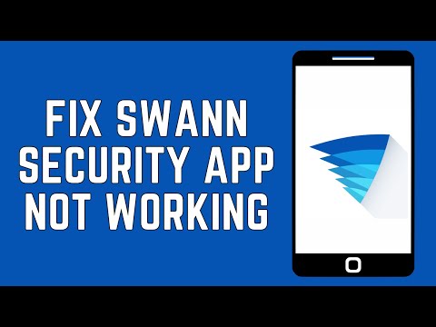 How To Fix Swann Security App Not Working 2024 | Swann Security App Not Working Fix (FULL GUIDE)