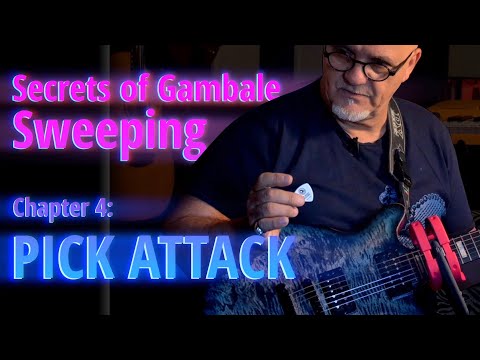 Secrets of Gambale Sweeping!  Ch. 4 - The Mechanics of Pick Attack (Pickslanting vs Picking Motion)