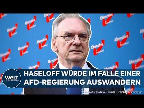 SACHSEN-ANHALT: Ministerpräsident Haseloff würde bei AfD-Regierung seine Heimat verlassen