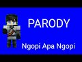 Ngopi Apa Ngopi Parody Minecraft