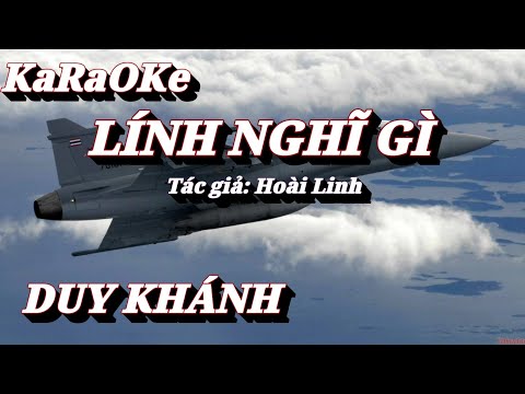 Karaoke Lính Nghĩ Gì _ Duy Khánh